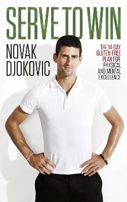 Serve To Win - Novak Djokovic