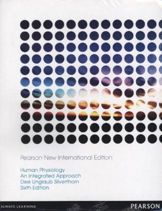 Human Physiology:An Integrated Approach: Pearson New International Edition / Interactive Physiology 10-System Suite CD-ROM (component) - Dee Unglaub Silverthorn,  Pearson Education