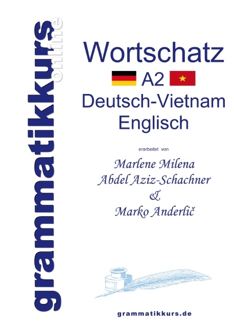 Wörterbuch Deutsch-Vietnamesisch-Englisch Niveau A2 - Marlene Milena Abdel Aziz-Schachner, Marko Anderlic
