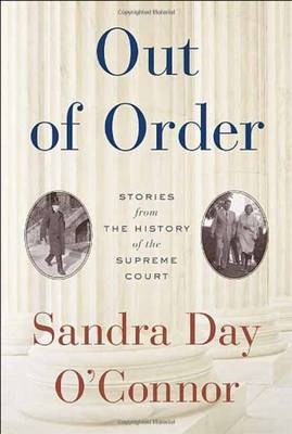 Out Of Order - Sandra Day O'Connor