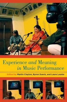 Experience and Meaning in Music Performance - 