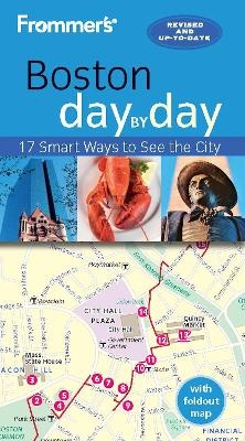 Frommer's Boston day by day - Leslie Brokaw, Erin Trahan