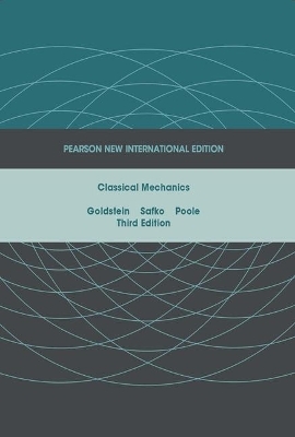 Classical Mechanics - Herbert Goldstein, John Safko, Charles Poole