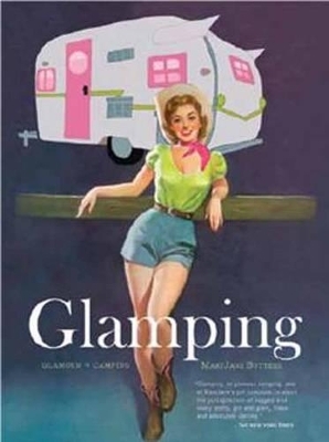 Glamping with MaryJane - MaryJane Butters