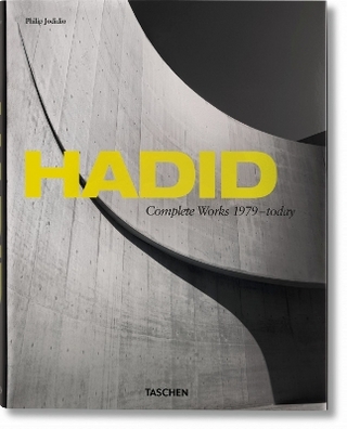 Hadid. Complete Works 1979-2013 - Philip Jodidio