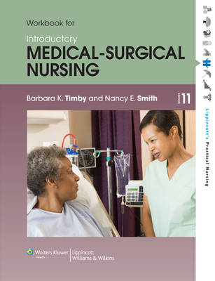 Workbook for Introductory Medical-Surgical Nursing - Barbara K. Timby, Nancy E. Smith