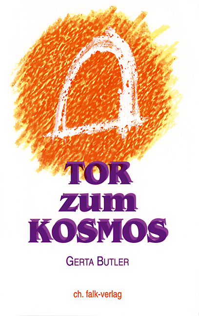 Tor zum Kosmos - Gerta Butler