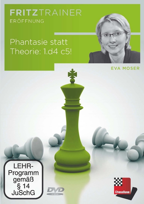 Phantasie statt Theorie: 1.d4 c5! - Eva Moser