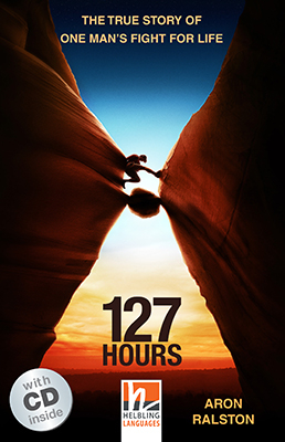 127 Hours, mit 2 Audio-CDs - Aron Ralston