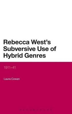Rebecca West's Subversive Use of Hybrid Genres - Dr Laura Cowan