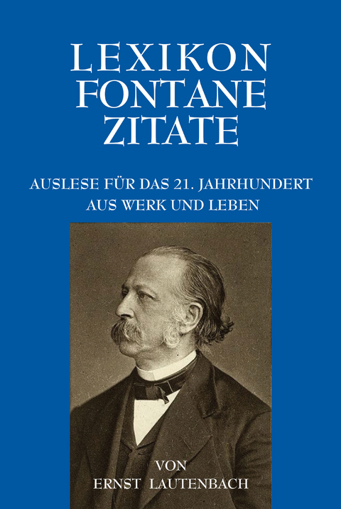 Lexikon Fontane Zitate - 