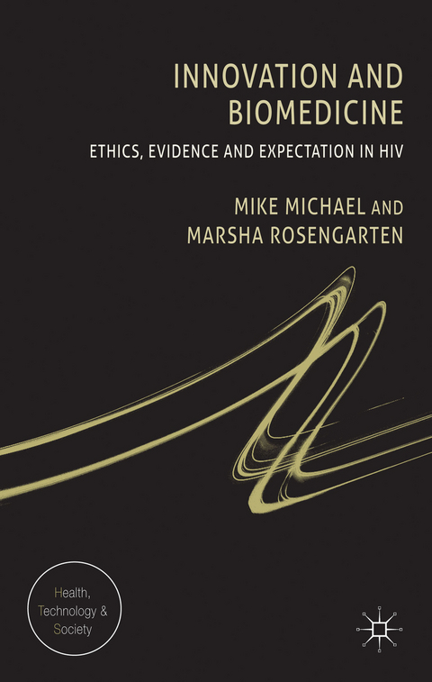 Innovation and Biomedicine - M. Michael, M. Rosengarten