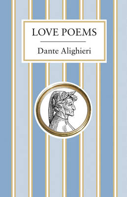 Love Poems - Dante Alighieri