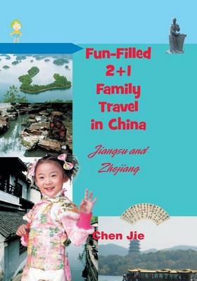 Fun-Filled 2+1 Family Travel in China - Chen Jie