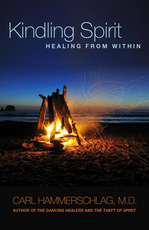 Kindling Spirit -  Dr. Carl Hammerschlag