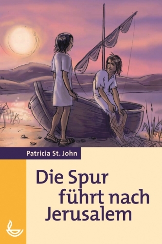 Die Spur führt nach Jerusalem - Patricia St. John