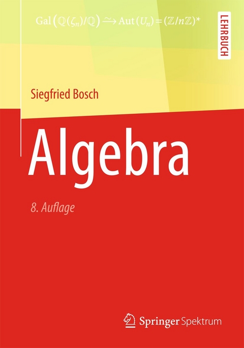 Algebra - Siegfried Bosch