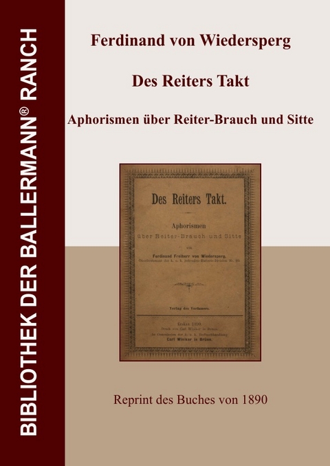 Bibliothek der Ballermann-Ranch / Des Reiters Takt - Ferdinand von Wiedersperg