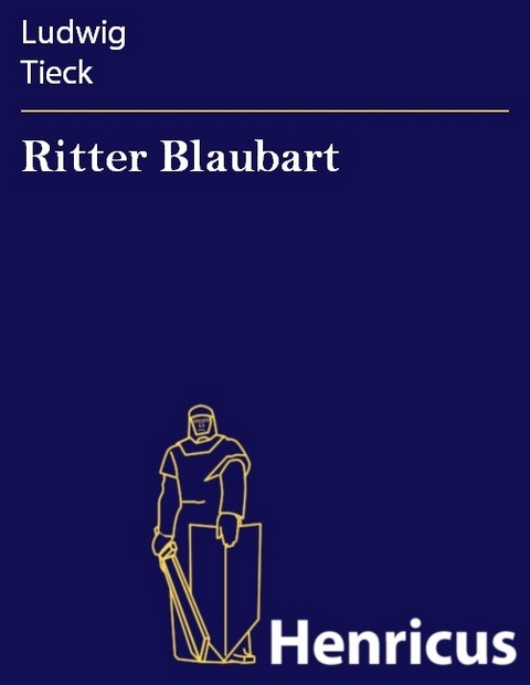 Ritter Blaubart -  Ludwig Tieck