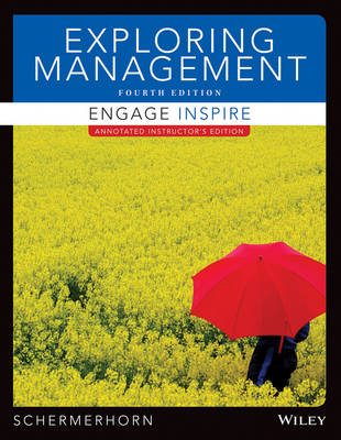Exploring Management, Fourth Edition Binder Ready Version - John R Schermerhorn  Jr.
