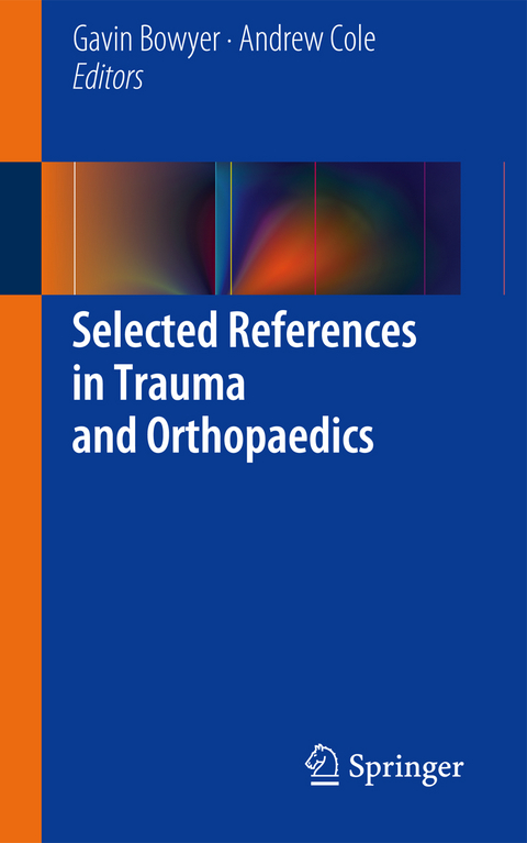 Selected References in Trauma and Orthopaedics - 