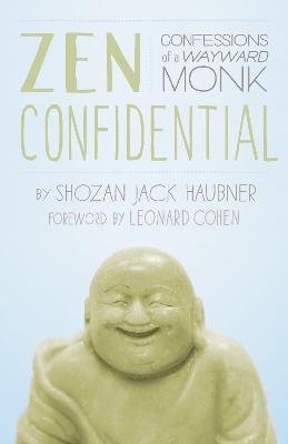 Zen Confidential - Shozan Jack Haubner