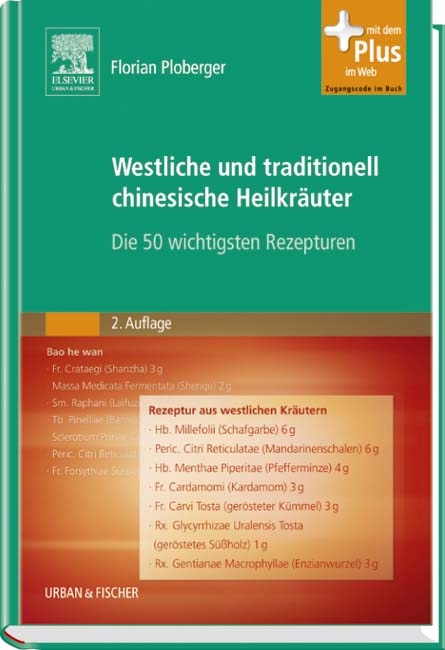 Westliche und traditionell chinesische Heilkräuter - Florian Ploberger