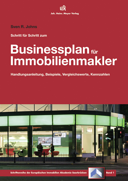 Businessplan für Immobilienmakler - Sven R Johns