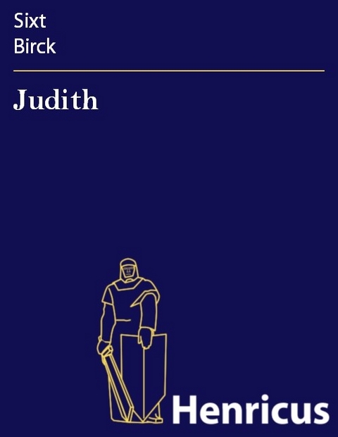 Judith -  Sixt Birck