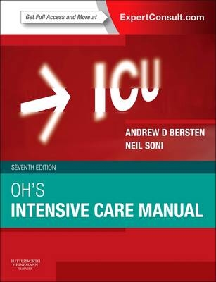 Oh's Intensive Care Manual - Andrew D Bersten