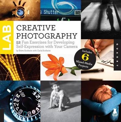 Creative Photography Lab - Steve Sonheim, Carla Sonheim