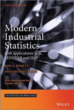 Modern Industrial Statistics - Ron S. Kenett, Shelemyahu Zacks, Daniele Amberti