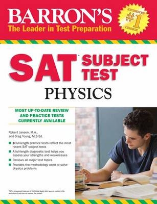 SAT Subject Test Physics - Greg Young, Robert Jansen
