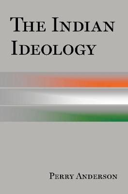 The Indian Ideology - Perry Anderson