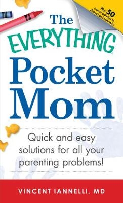 The Everything Pocket Mom - Vincent Ianelli