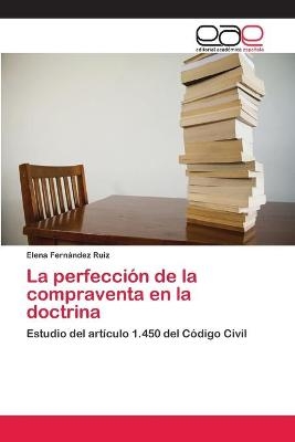 La perfecciÃ³n de la compraventa en la doctrina - Elena FernÃ¡ndez Ruiz