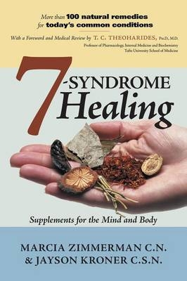 7 Syndrome Healing - Marcia Zimmerman, Jayson Kroner