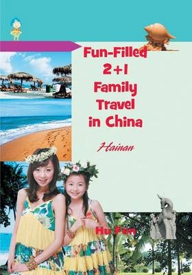 Fun-Filled 2+1 Family Travel in China - Hu Fen