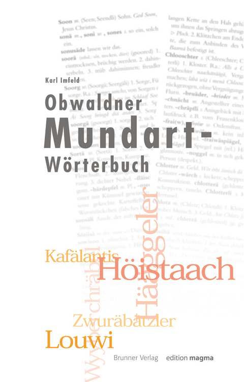 Obwaldner Mundart-Wörterbuch - Karl Imfeld