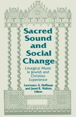 Sacred Sound and Social Change - 