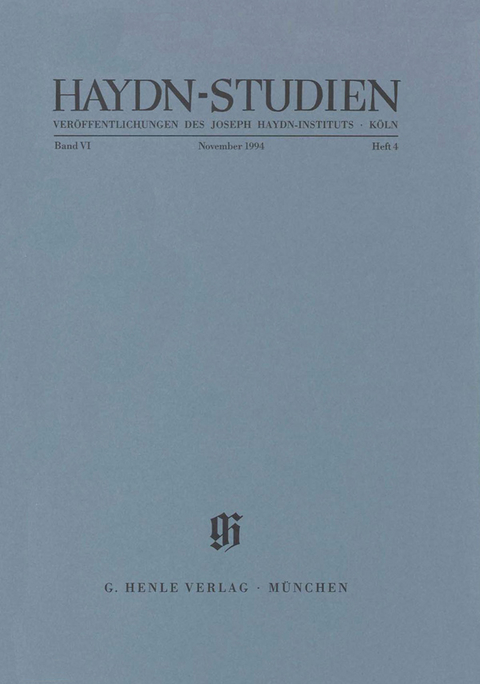 Haydn-Studien. Veröffentlichungen des Joseph Haydn-Instituts Köln. Band VI, Heft 4, November 1994 - James Webster, Bruce C. MacIntyre, Otto Biba, Gerhard J Winkler, László Somfai, Günter Thomas, Robert von Zahn, Horst Walter