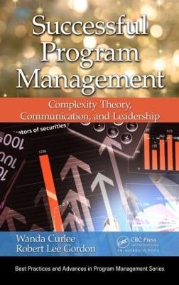 Successful Program Management - Wanda Curlee, Robert Lee Gordon