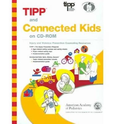 TIPP and Connected Kids on CD-ROM -  AAP - American Academy of Pediatrics