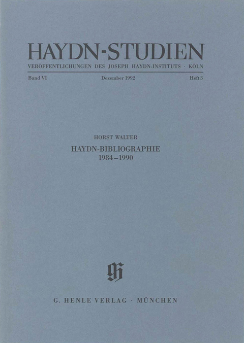 Haydn-Studien VI,3. Veröffentlichungen des Joseph Haydn-Instituts, Köln - Horst Walter