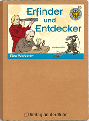 Erfinder und Entdecker - Eine Werkstatt - Nina Bartonicek