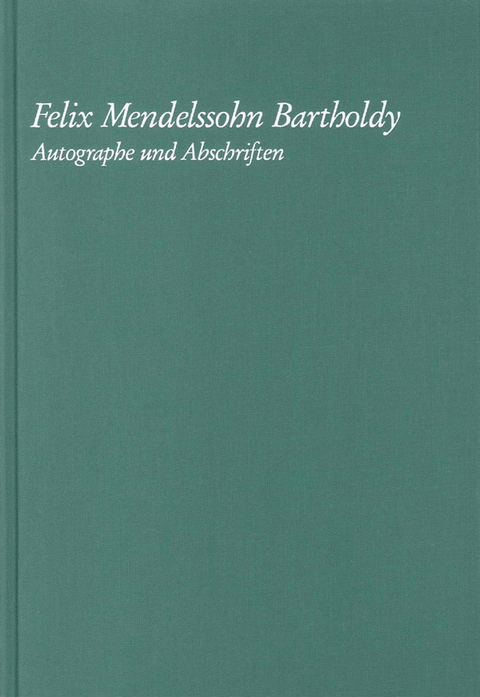 KPK 5 Felix Mendelssohn Bartholdy, Autographe und Handschriften - 