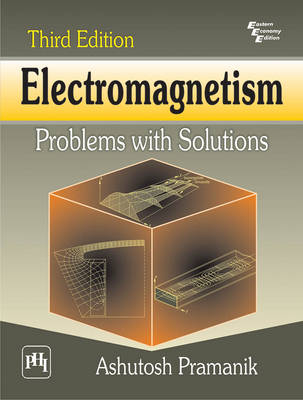 Electromagnetism - Ashutosh Pramanik