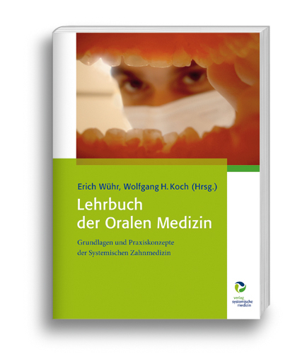 Lehrbuch der Oralen Medizin - Frank Bartram, Tanja Blank, Uwe Drews, Wolfgang Funk, Hardy Gaus, Wolfgang H. Koch, Wolf-Dieter Seeher, Martin Simmel, Roland Werk, Thomas Weidenbeck, Ann Wittenberg, Erich Wühr