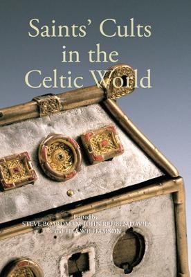 Saints' Cults in the Celtic World - 