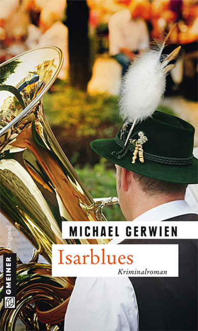 Isarblues - Michael Gerwien